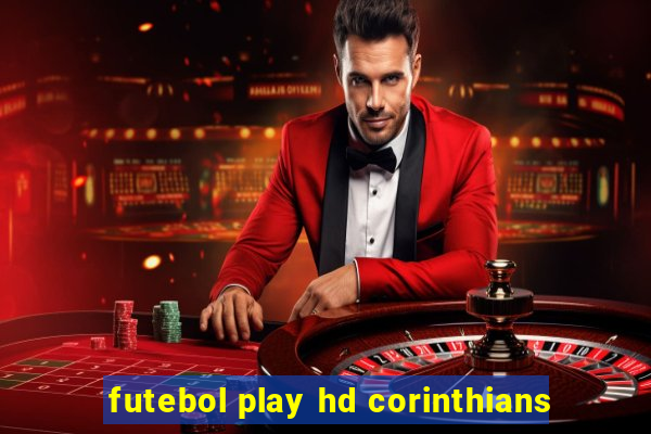 futebol play hd corinthians